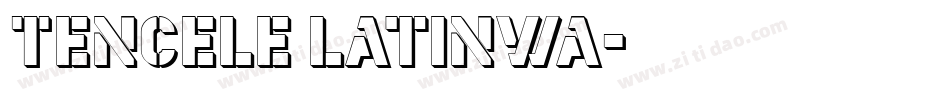 Tencele Latinwa字体转换